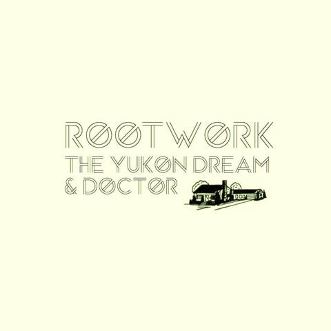 The Yukon Dream & Doctor