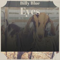 Billy Blue Eyes