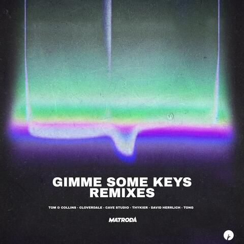 Gimme Some Keys