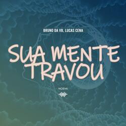 Sua Mente Travou