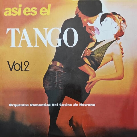Asi Es El Tango Vol. 2