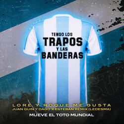 Tengo Los Trapos y Las Banderas