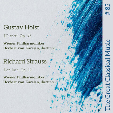The Great Classical Music #85: Gustav Holst, Richard Strauss