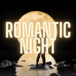 Romantic Night