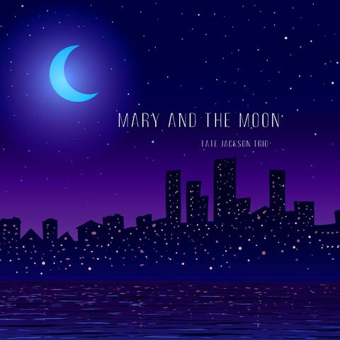 Mary and the Moon