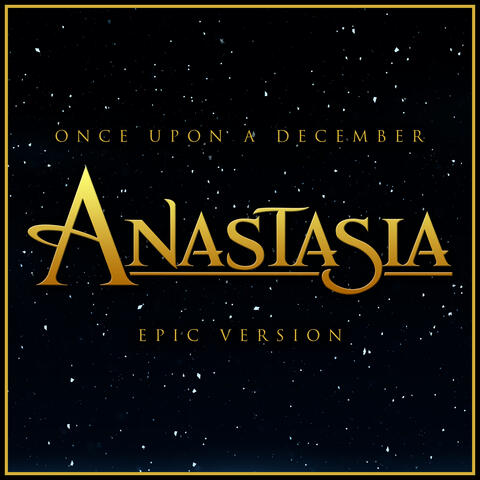 Once Upon A December - Anastasia
