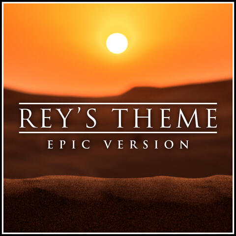 Rey's Theme - The Rise of Skywalker