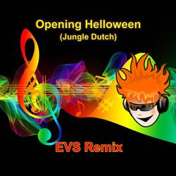 Opening Helloween (Jungle Dutch)