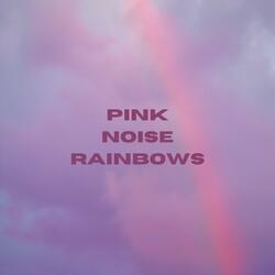 Pink Noise Halos