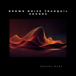 Brown Noise Mountain Retreat