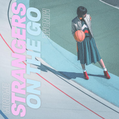 Strangers on the Go