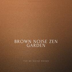 Brown Noise Zen Garden
