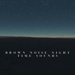 Brown Noise Dreamy Ambiance
