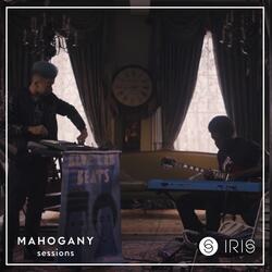 Memories (Mahogany Sessions x IRIS)