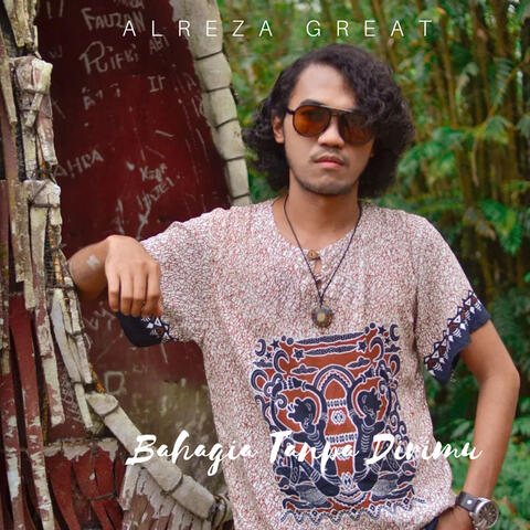 Bahagia Tanpa Dirimu