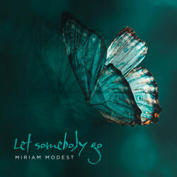 Let somebody go