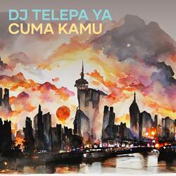 Dj Telepa Ya Cuma Kamu