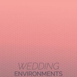 Wedding Environments