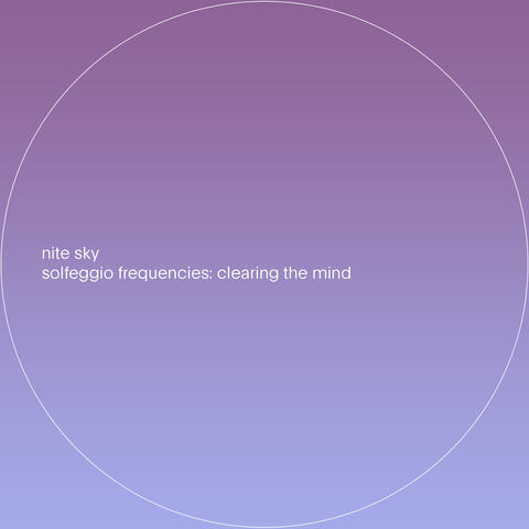 solfeggio frequencies: clearing the mind