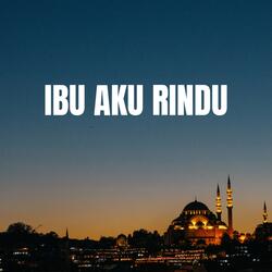 Ibu Aku Rindu (Hadrah)
