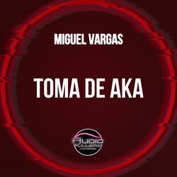 Toma De Aka