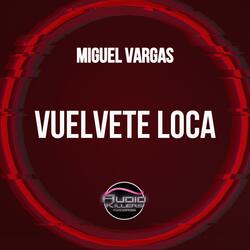 Vuelvete Loca