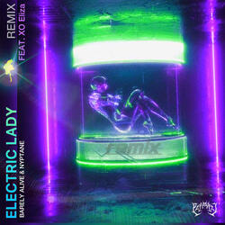 Electric Lady (Ft - XO Eliza)