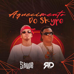 Aquecimento Do DJ SKYPE