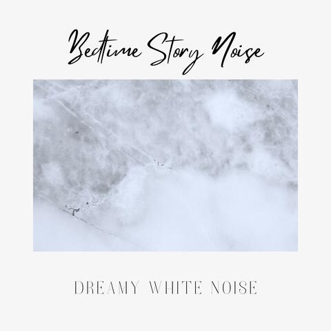 Bedtime Story Noise