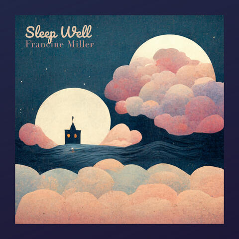 Sleep Well