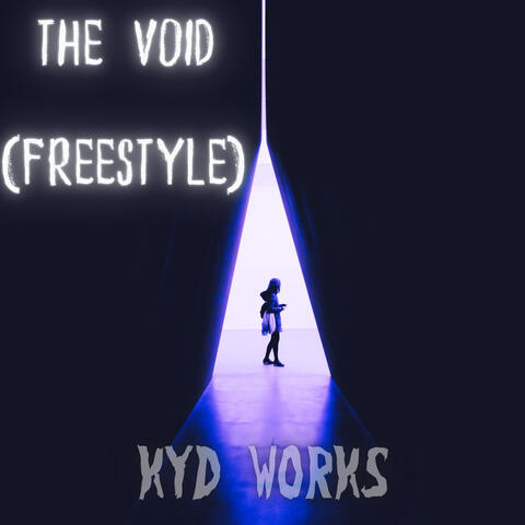 The Void (Freestyle)