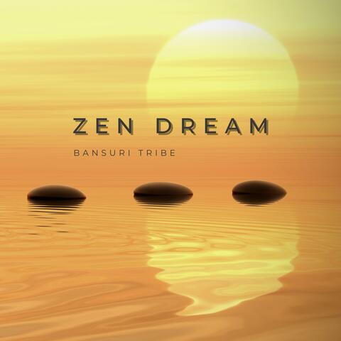 Zen Dream