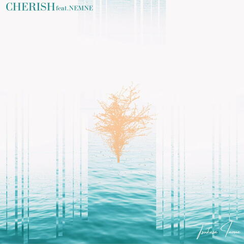CHERISH
