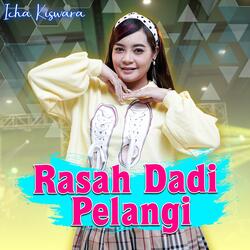 Rasah Dadi Pelangi