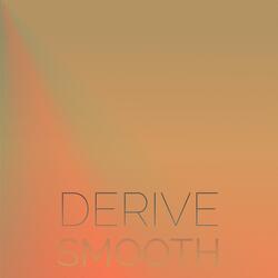 Derive Smooth