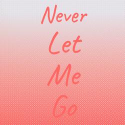 Never Let Me Go