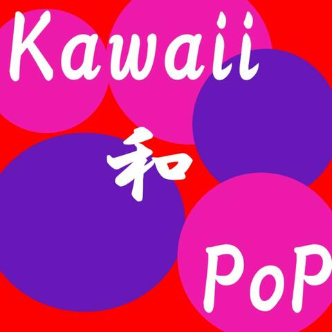 Kawaii Japanese PoP
