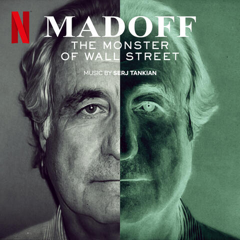 MADOFF: The Monster of Wall Street (Soundtrack from the Netflix Series)
