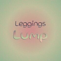 Leggings Lump