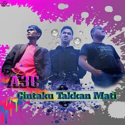 Cintaku Takkan Mati