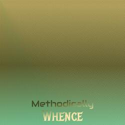 Methodically Whence