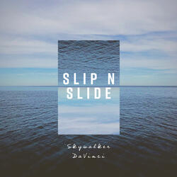 Slip N Slide