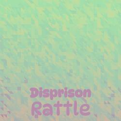 Disprison Rattle