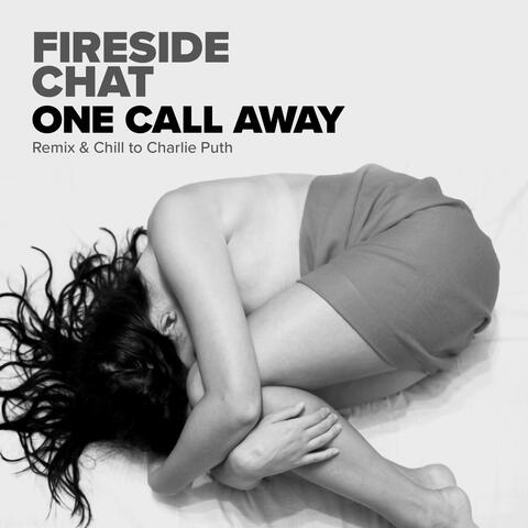 One Call Away
