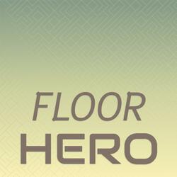 Floor Hero