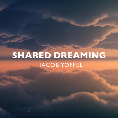 Shared Dreaming