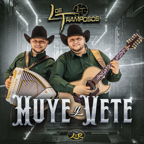 Huye y Vete
