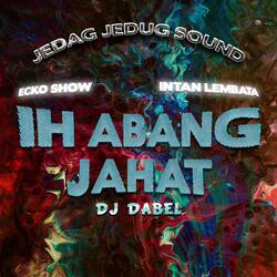 Ih Abang Jahat