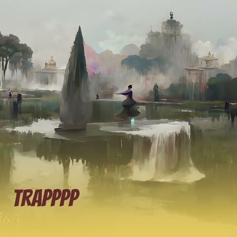 Trapppp