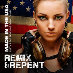Made In The USA (Repent Mix)